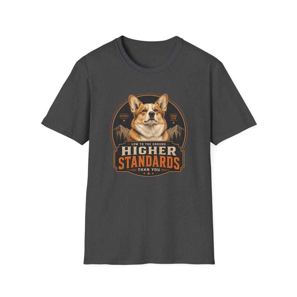 Higher Standards Corgi Dog T-Shirt