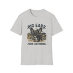 Big Ears Zero Listening French Bulldog T-shirt.