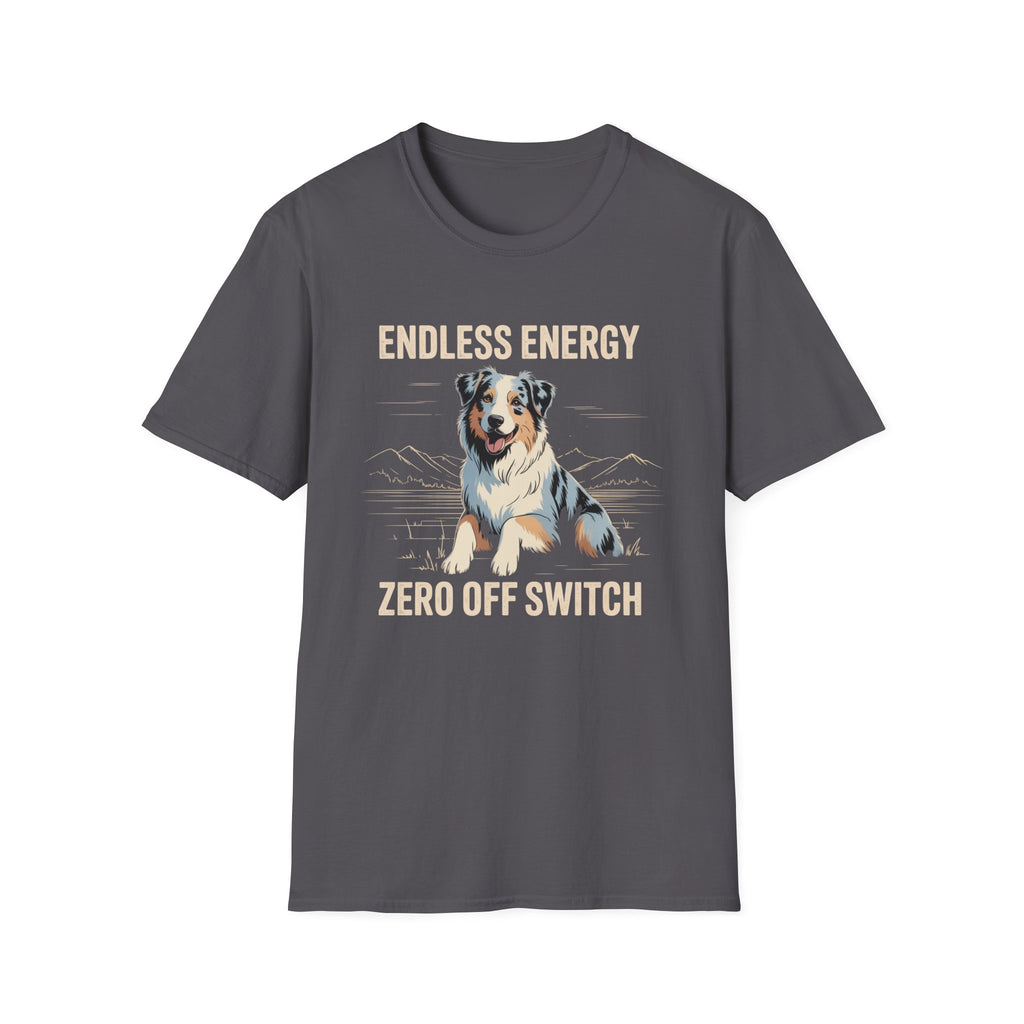 Endless Energy Australian Shepherd Dog T-Shirt