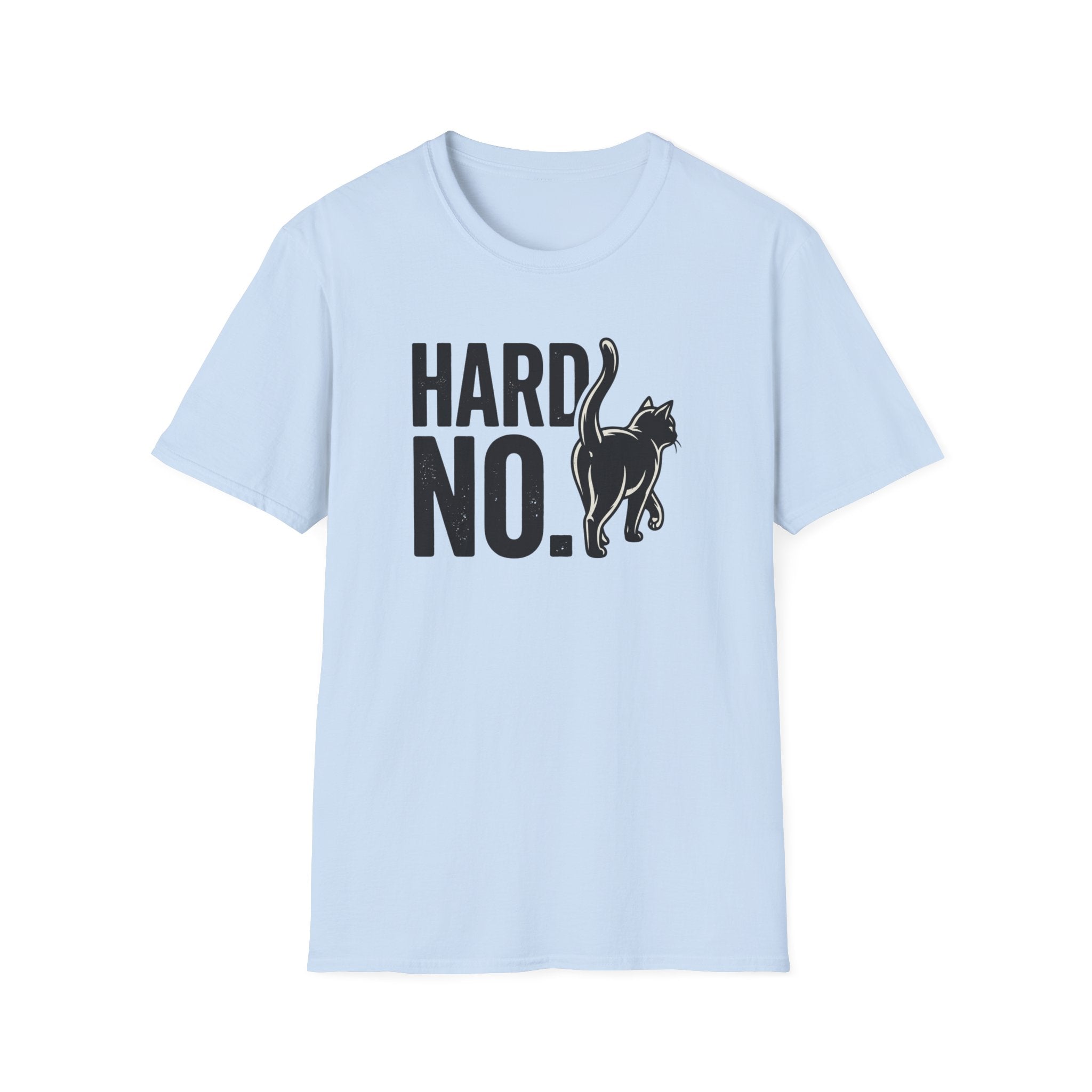 Hard No Cat T-Shirt