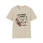 I Do What I Want Cat T-Shirt