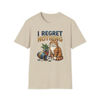 I regret Nothing Cat T-Shirt