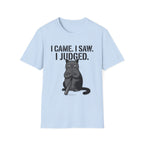 I Came I Saw I Judged Cat T-Shirt