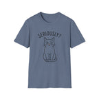 Seriously Cat T-Shirt