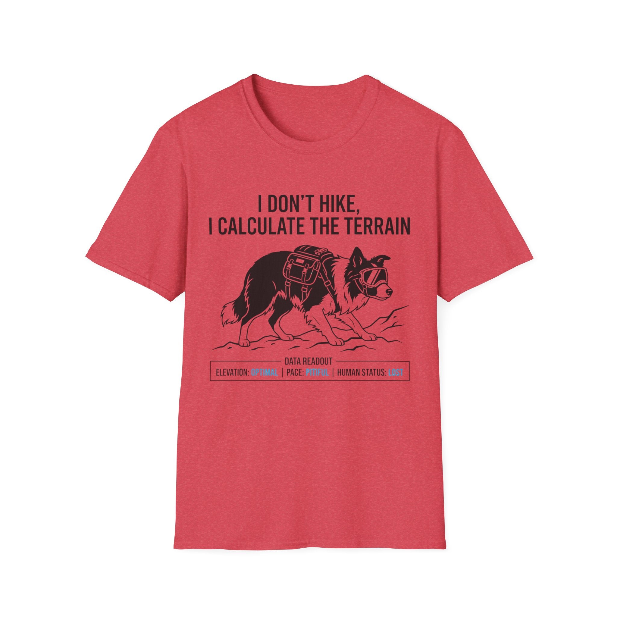 I Don' t Hike Dog T-Shirt