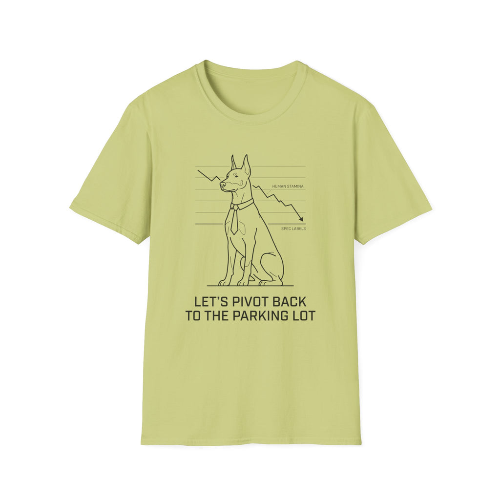 Let's Pivot Back Dog T-Shirt