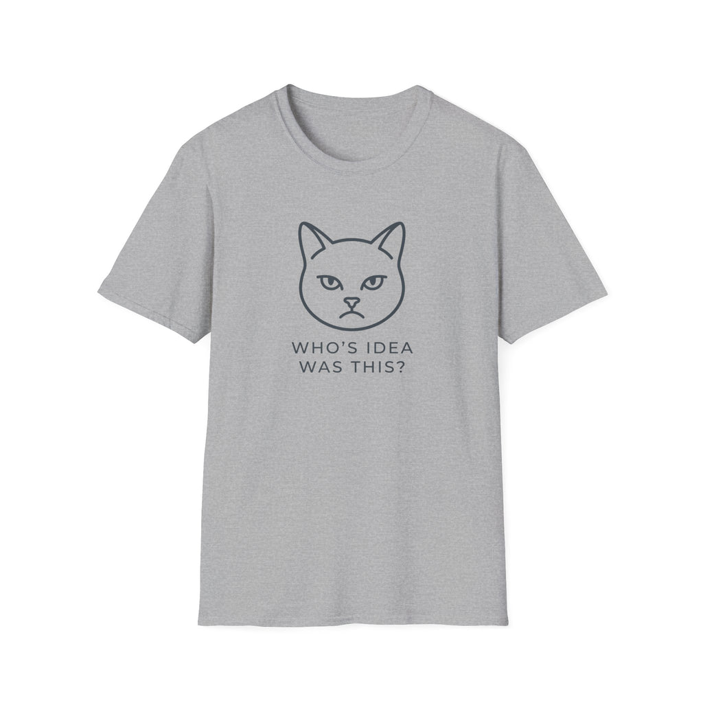 Who's Idea Was This 2 Cat T-Shirt