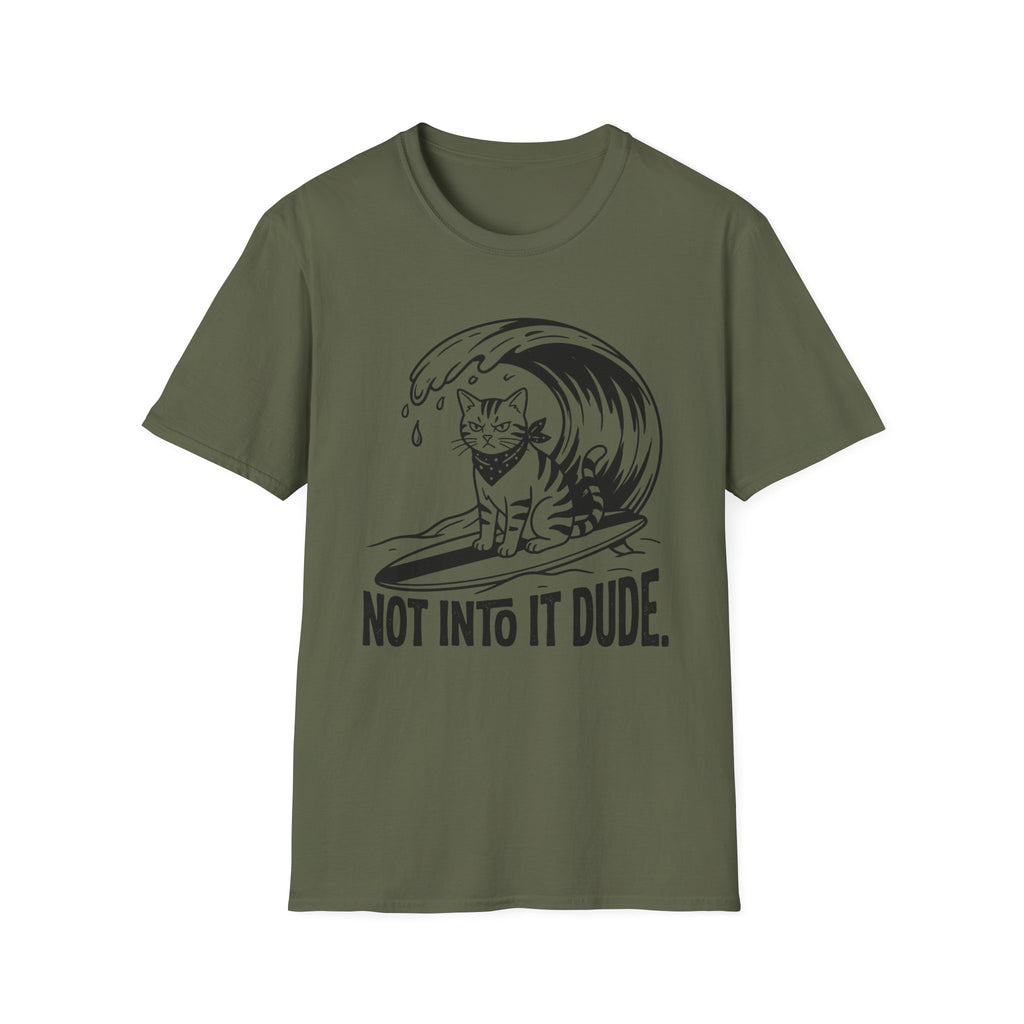 Not Into It Dude Cat T-Shirt