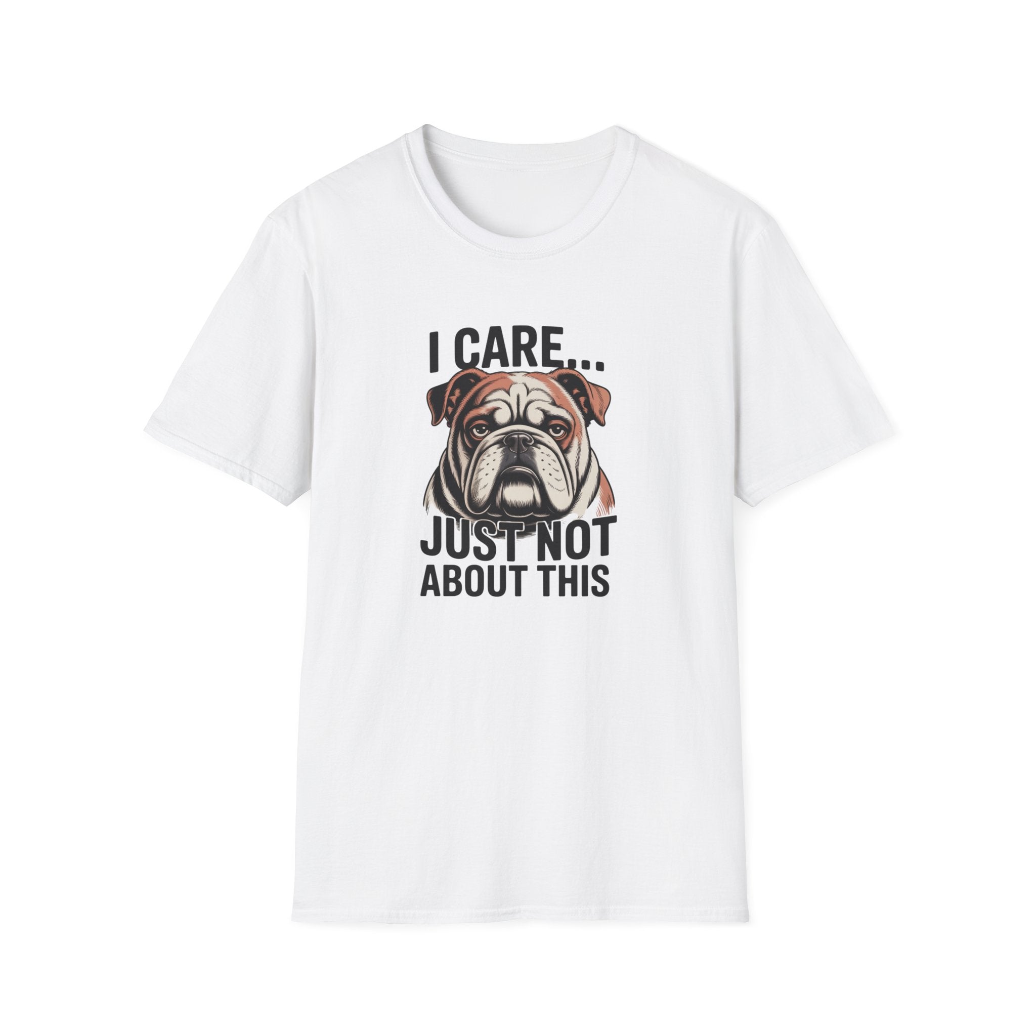 I Care Just Not About This English Bulldog T-Shirt
