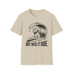 Not Into It Dude Cat T-Shirt