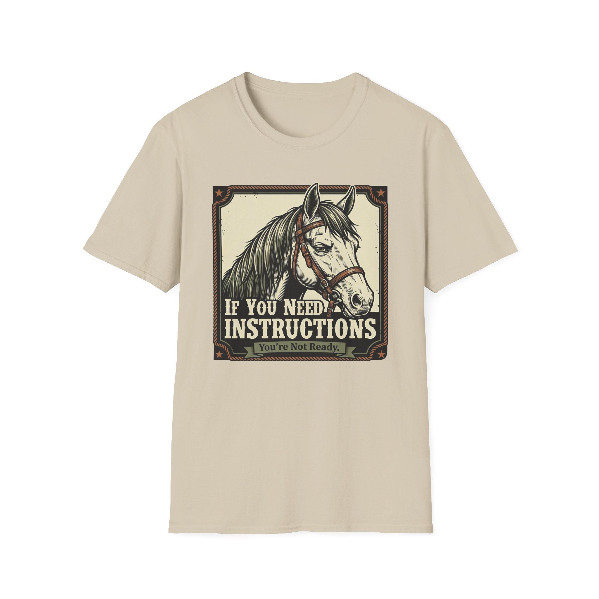 If You Need Instructions Horse T-Shirt