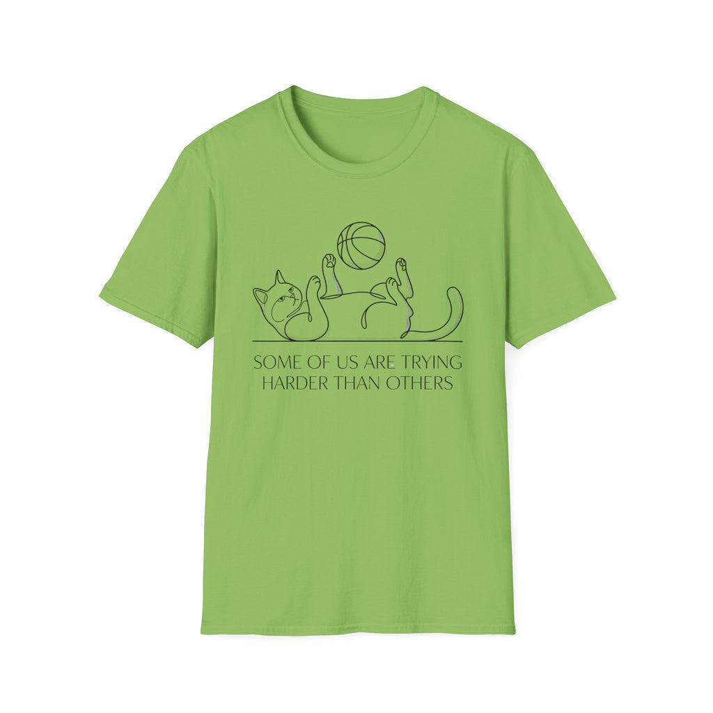 Some Of Us Are Trying Cat T-Shirt