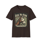 Ride Me Now Horse T-Shirt
