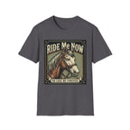 Ride Me Now Horse T-Shirt