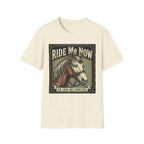 Ride Me Now Horse T-Shirt