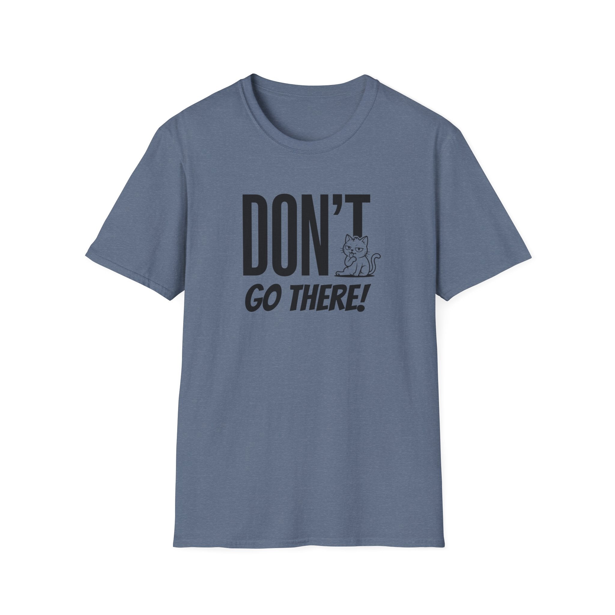 Don't Cat T-Shirt