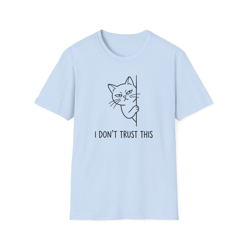I Don't Trust This Cat T-Shirt