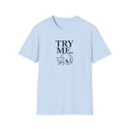 Try Me Cat T-Shirt