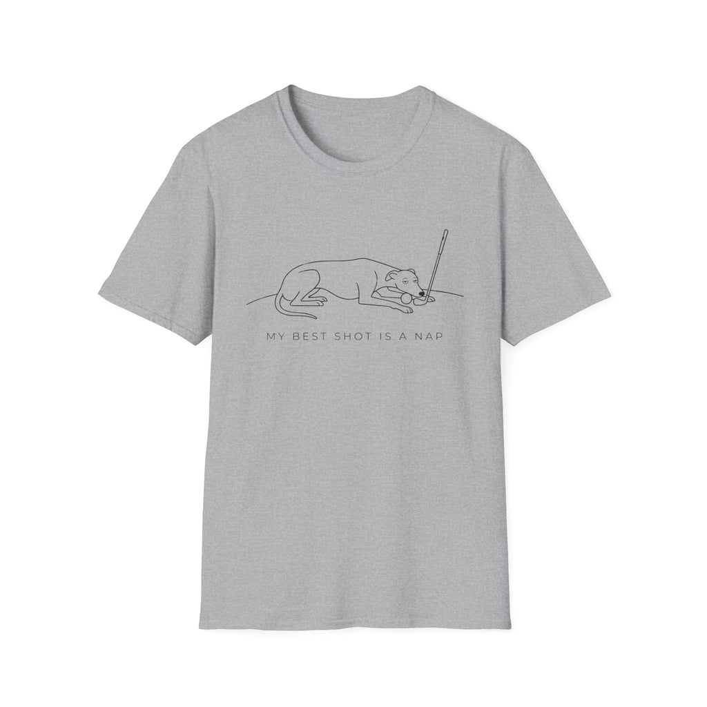 My Best Shot Is A Nap Dog T-Shirt