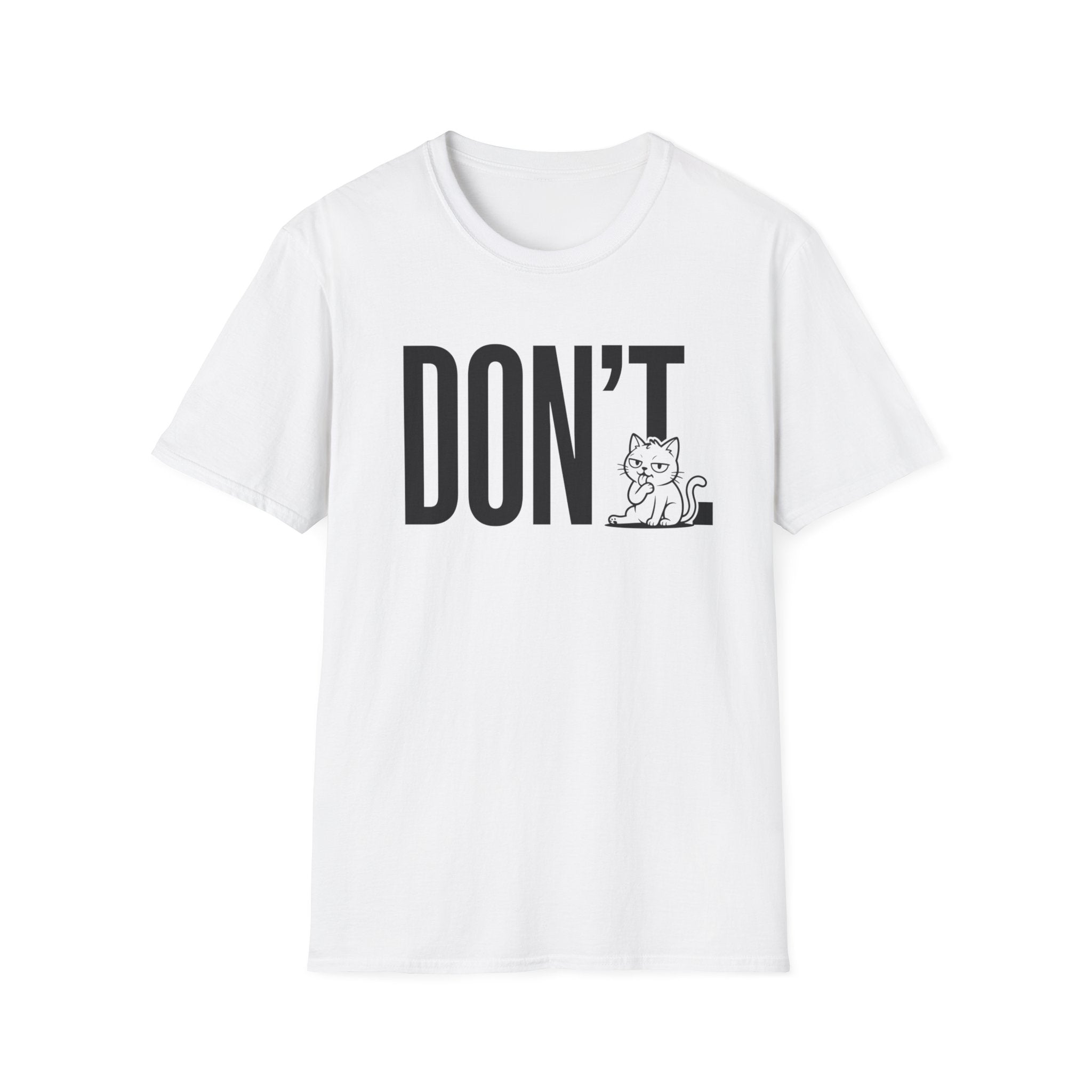 Don't Cat T-Shirt