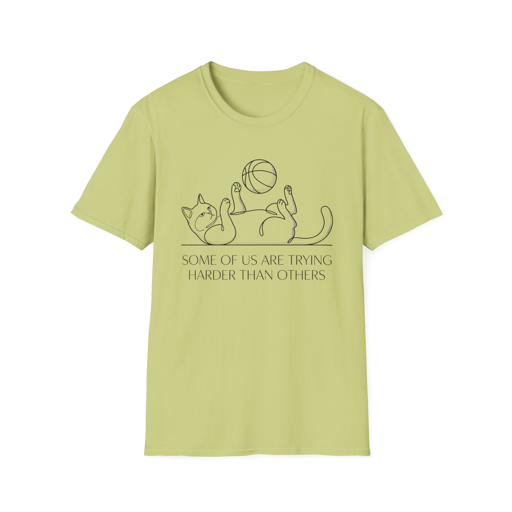 Some Of Us Are Trying Cat T-Shirt
