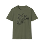 Be Gone Cat T-Shirt