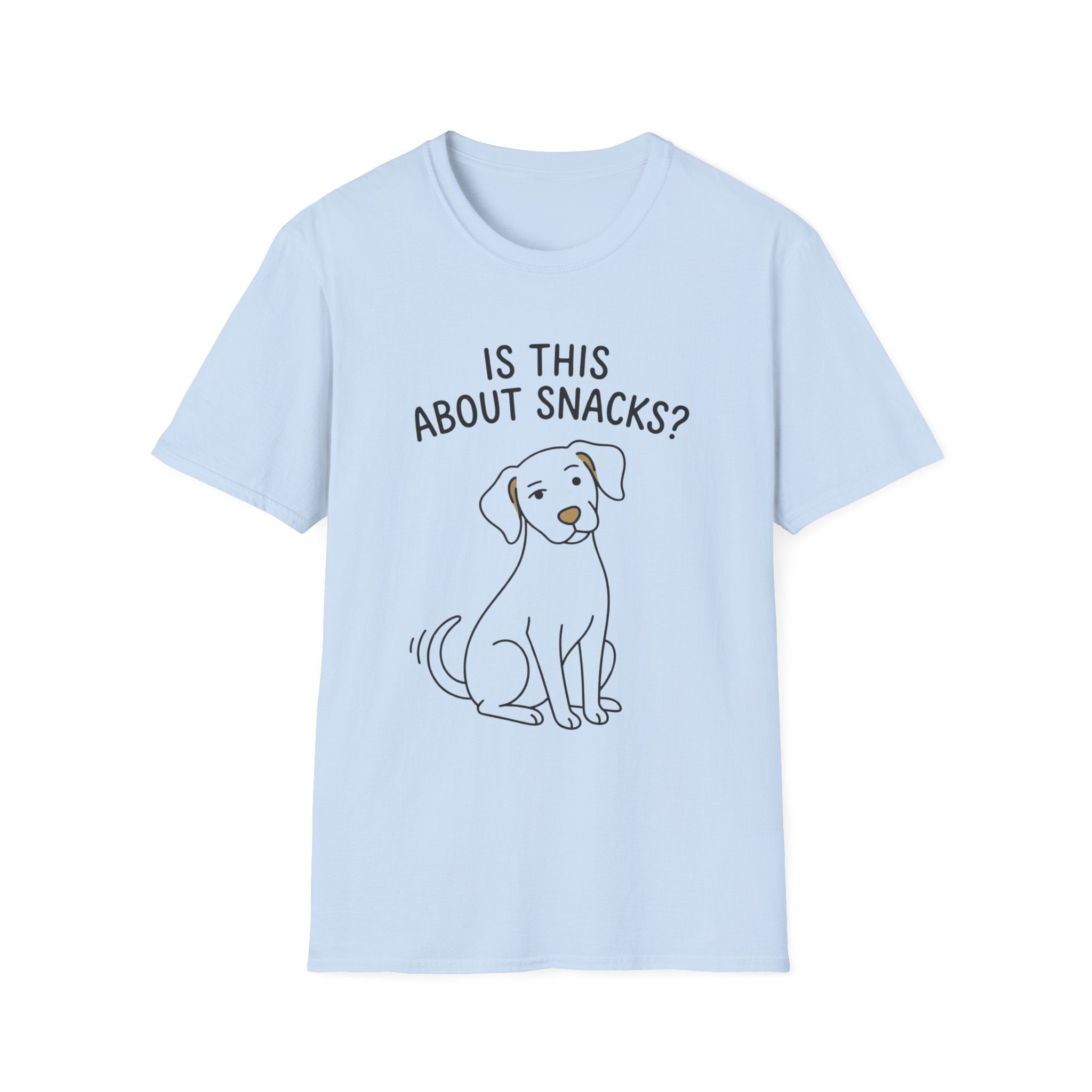 Is This About Snacks Dog T-Shirt