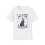 In Cats We Trust Cat T-Shirt