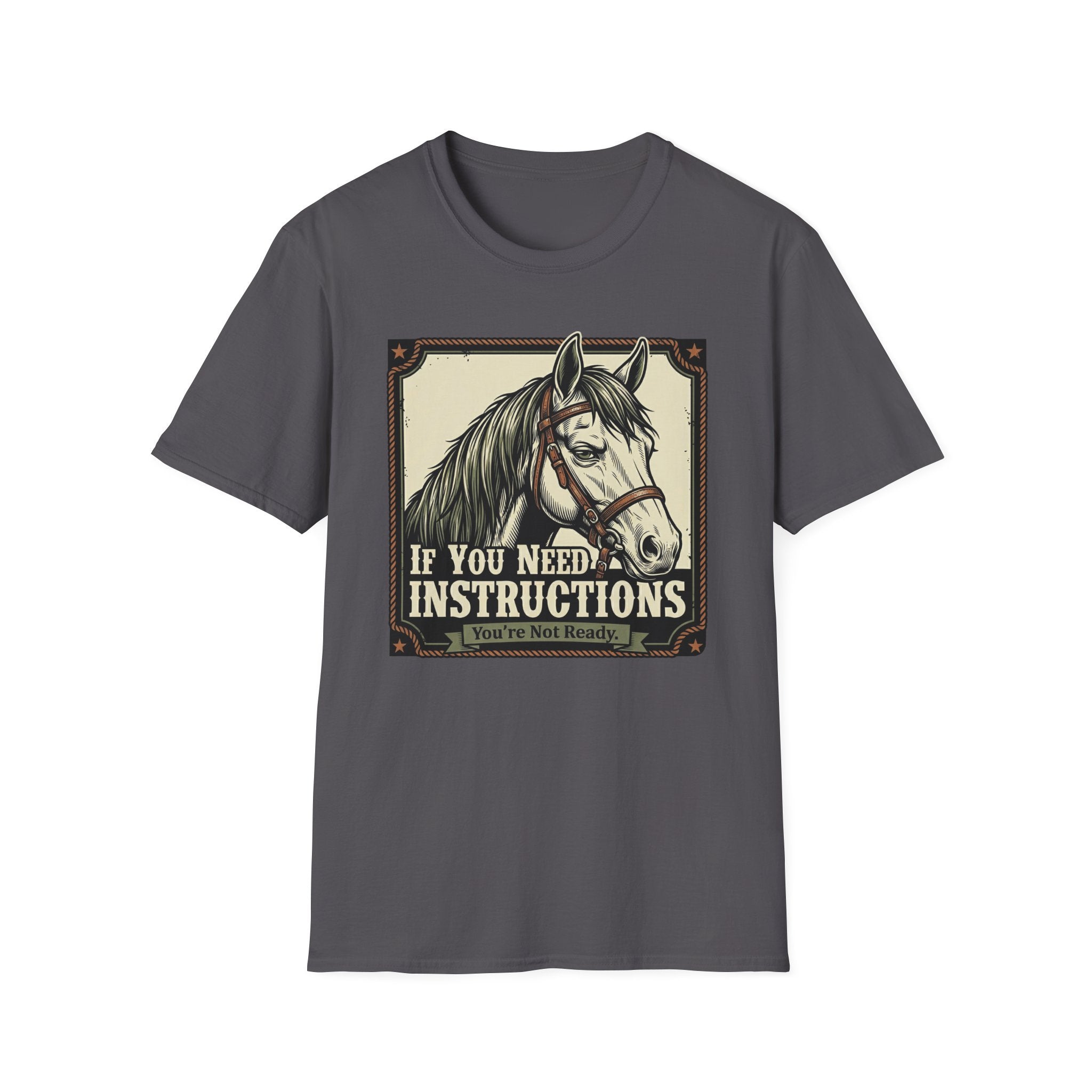 If You Need Instructions Horse T-Shirt