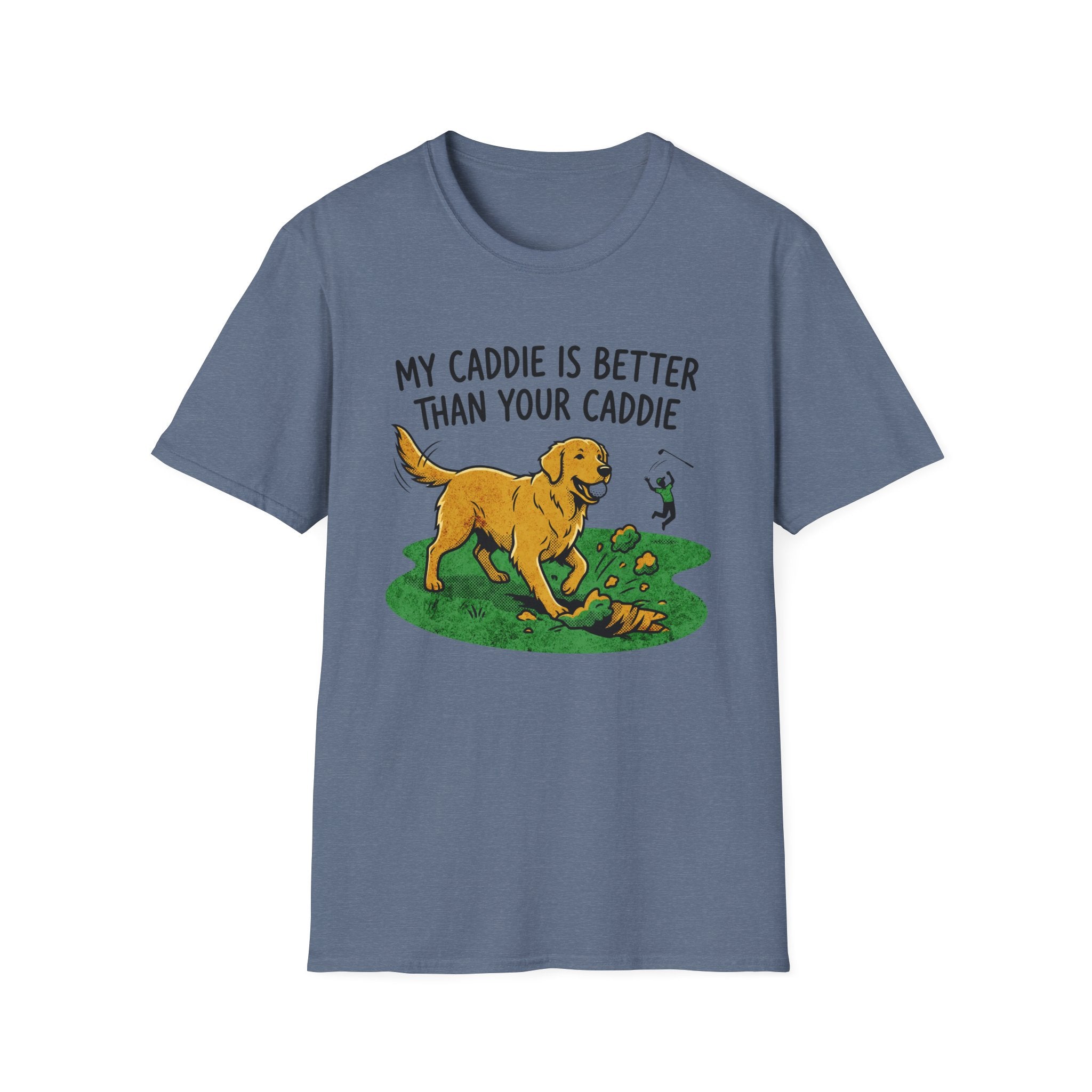 My Caddie Is Better Dog T-Shirt