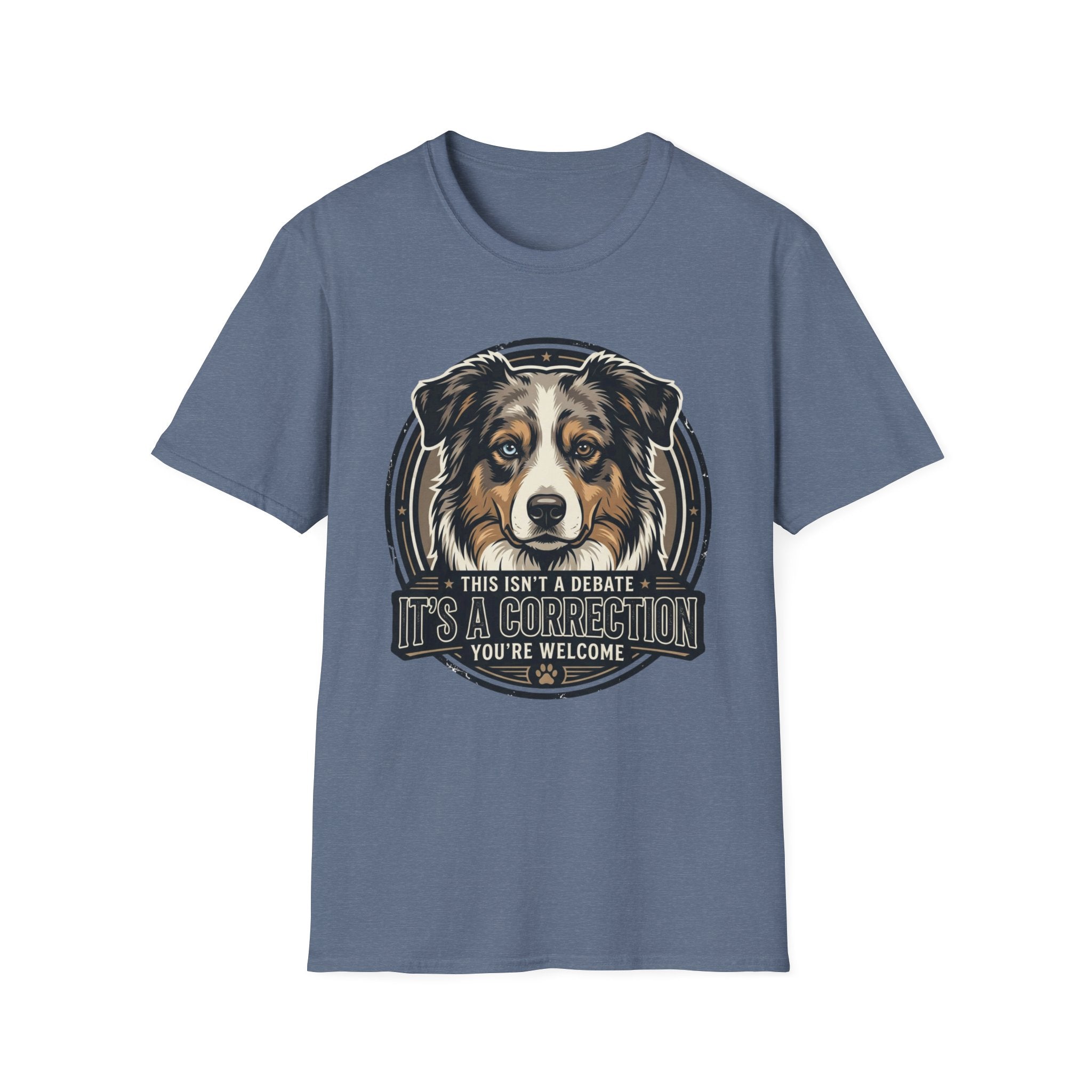 This Isn't a Debate Australian Shepherd Dog T-Shirt