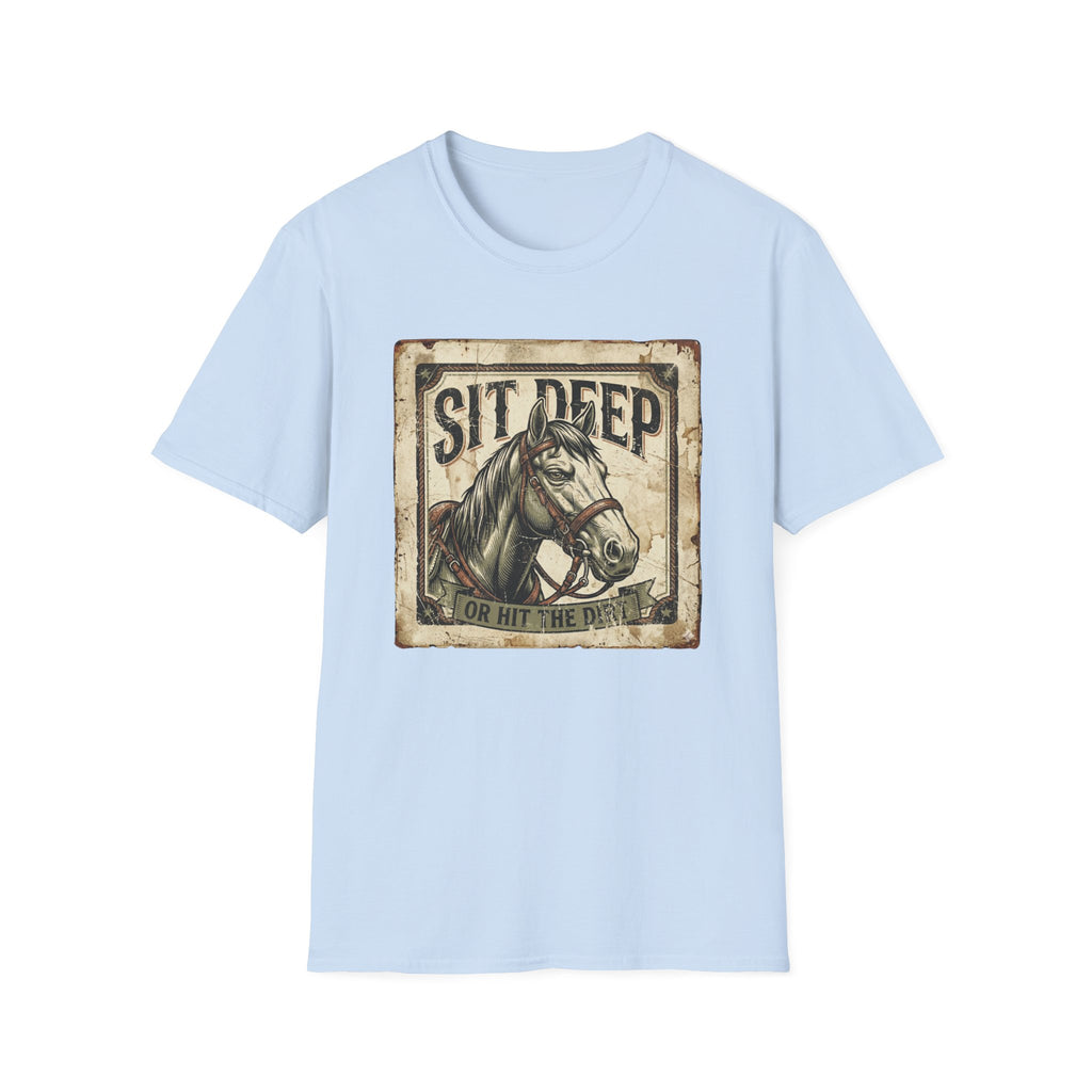 Sit Deep Horse T-Shirt