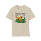 My Caddie Is Better Dog T-Shirt
