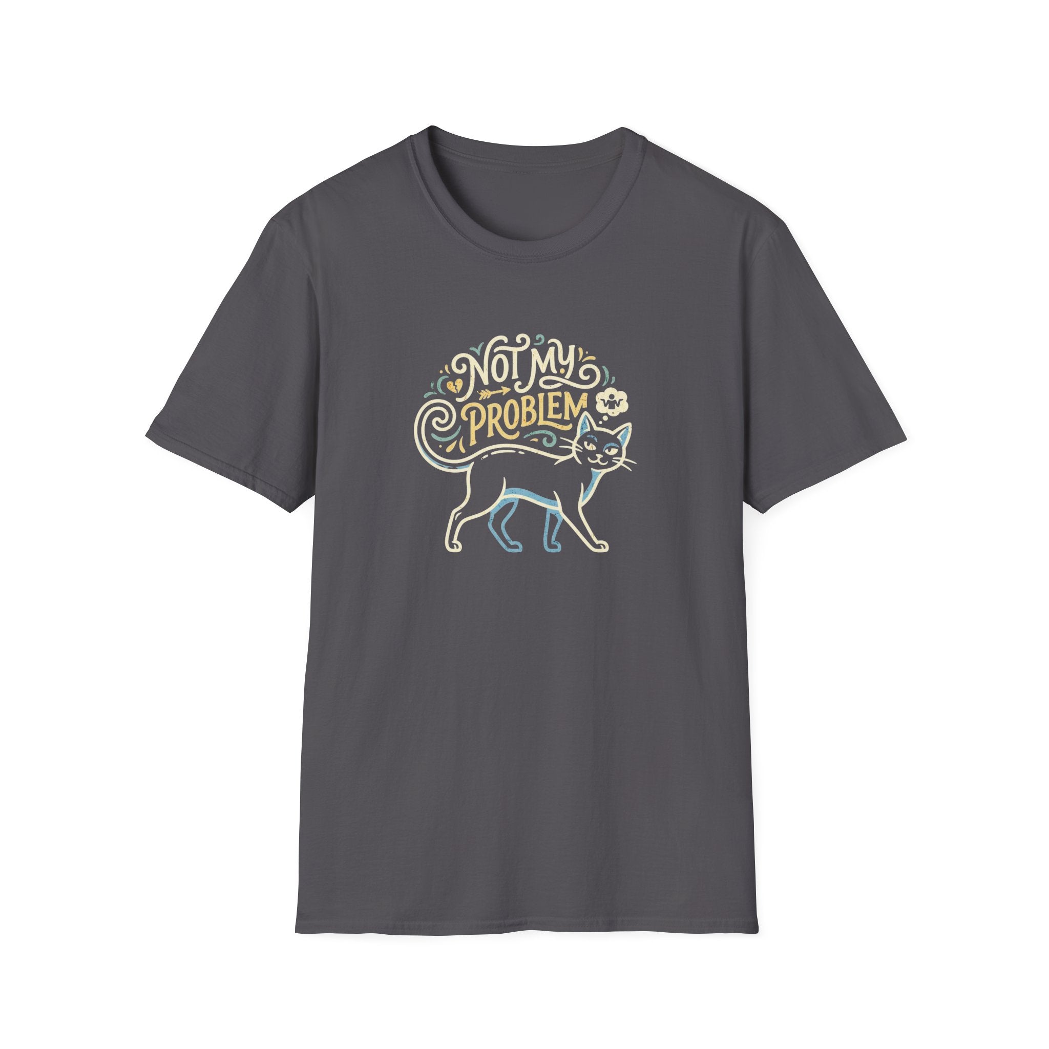 Not My Problem Dark Cat T-Shirt