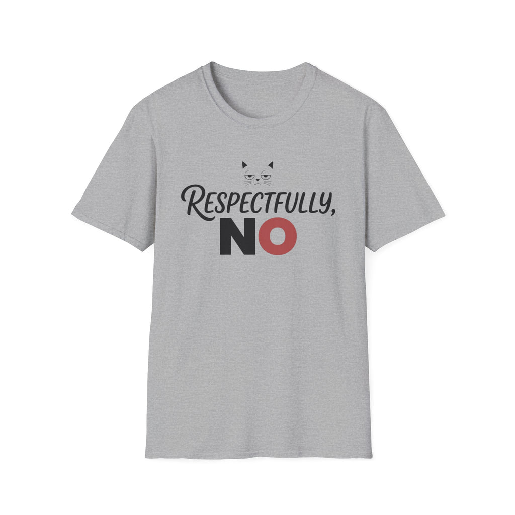 Respectfully No Cat T-Shirt