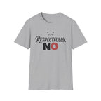Respectfully No Cat T-Shirt