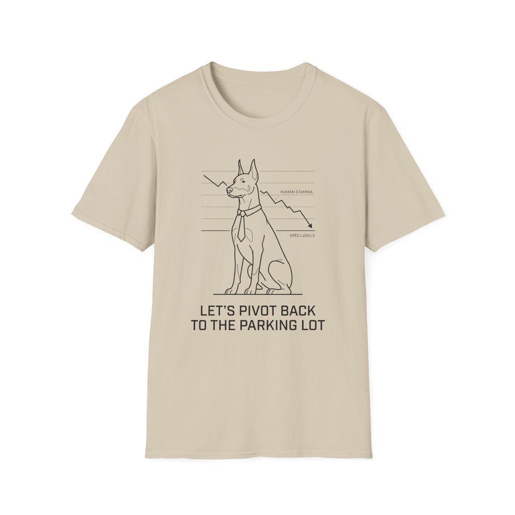 Let's Pivot Back Dog T-Shirt