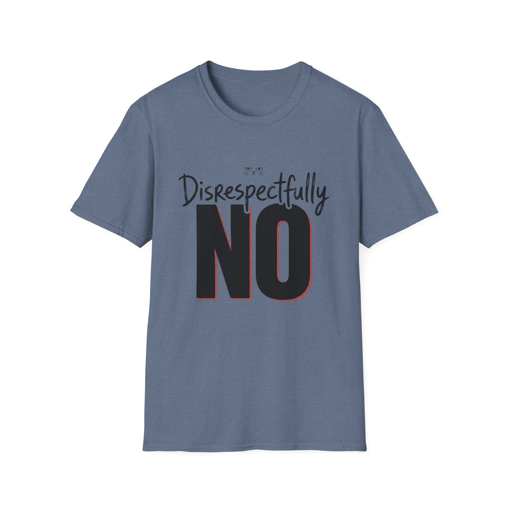 Disrespectfully No Cat T-Shirt