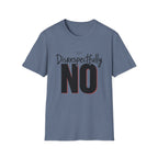 Disrespectfully No Cat T-Shirt