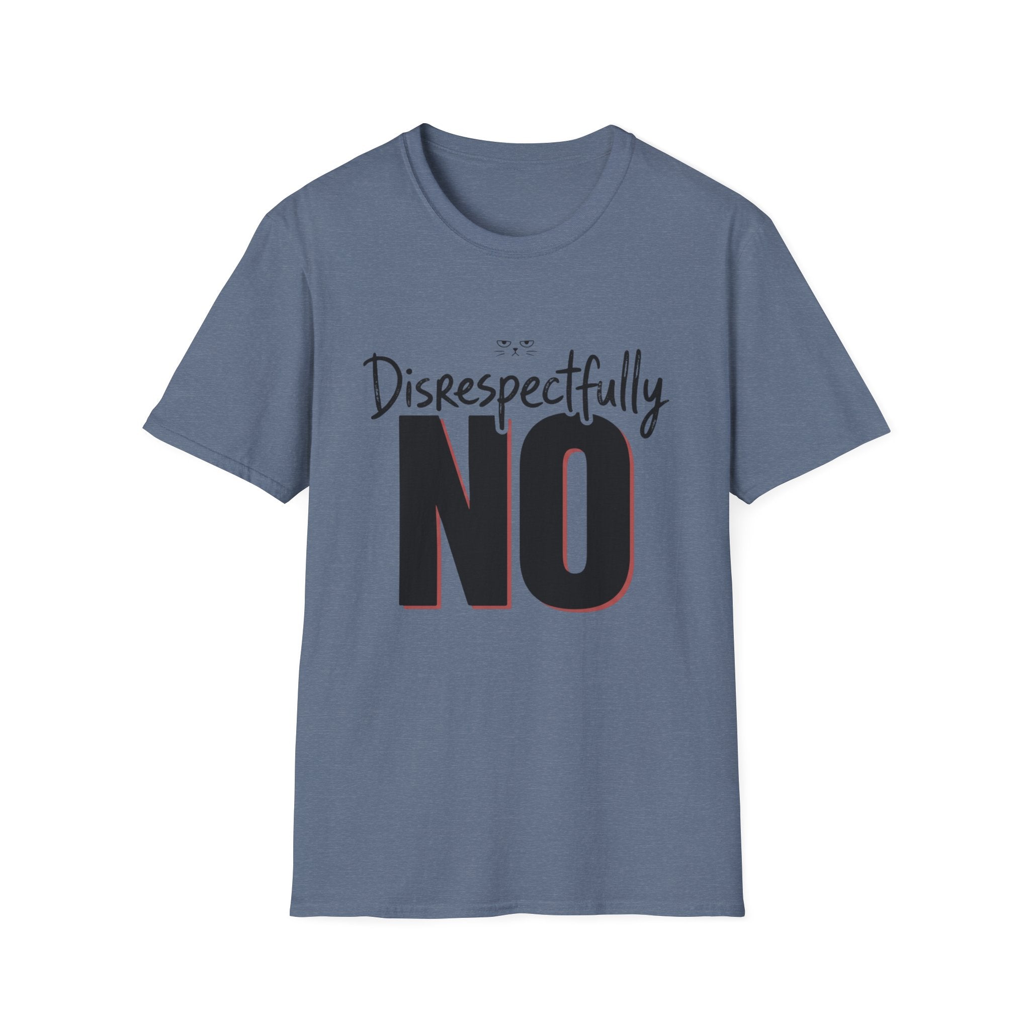 Disrespectfully No Cat T-Shirt