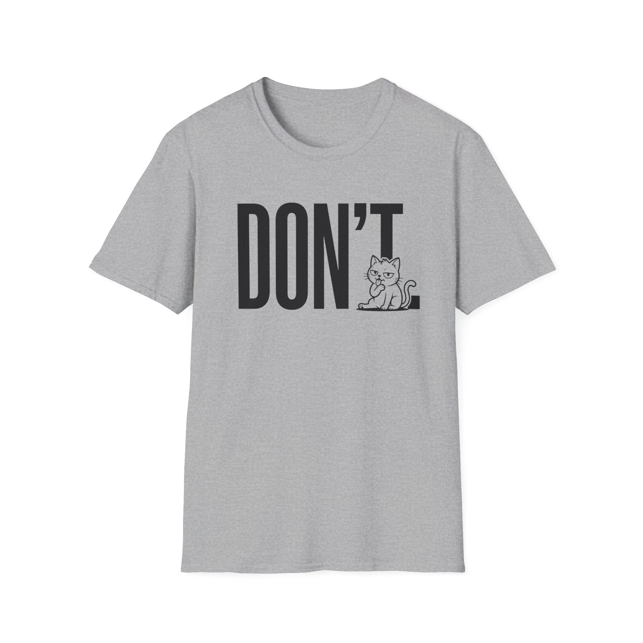 Don't Cat T-Shirt