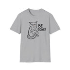Be Gone Cat T-Shirt