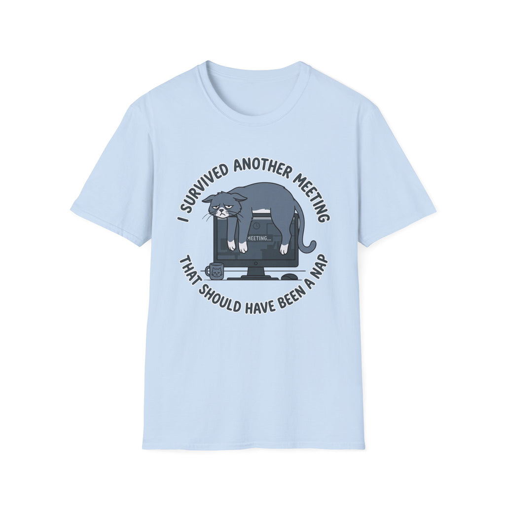 I Survived Another Meeting Cat T-Shirt