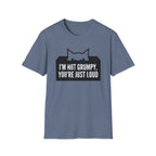 I'm Not Grumpy Cat T-Shirt