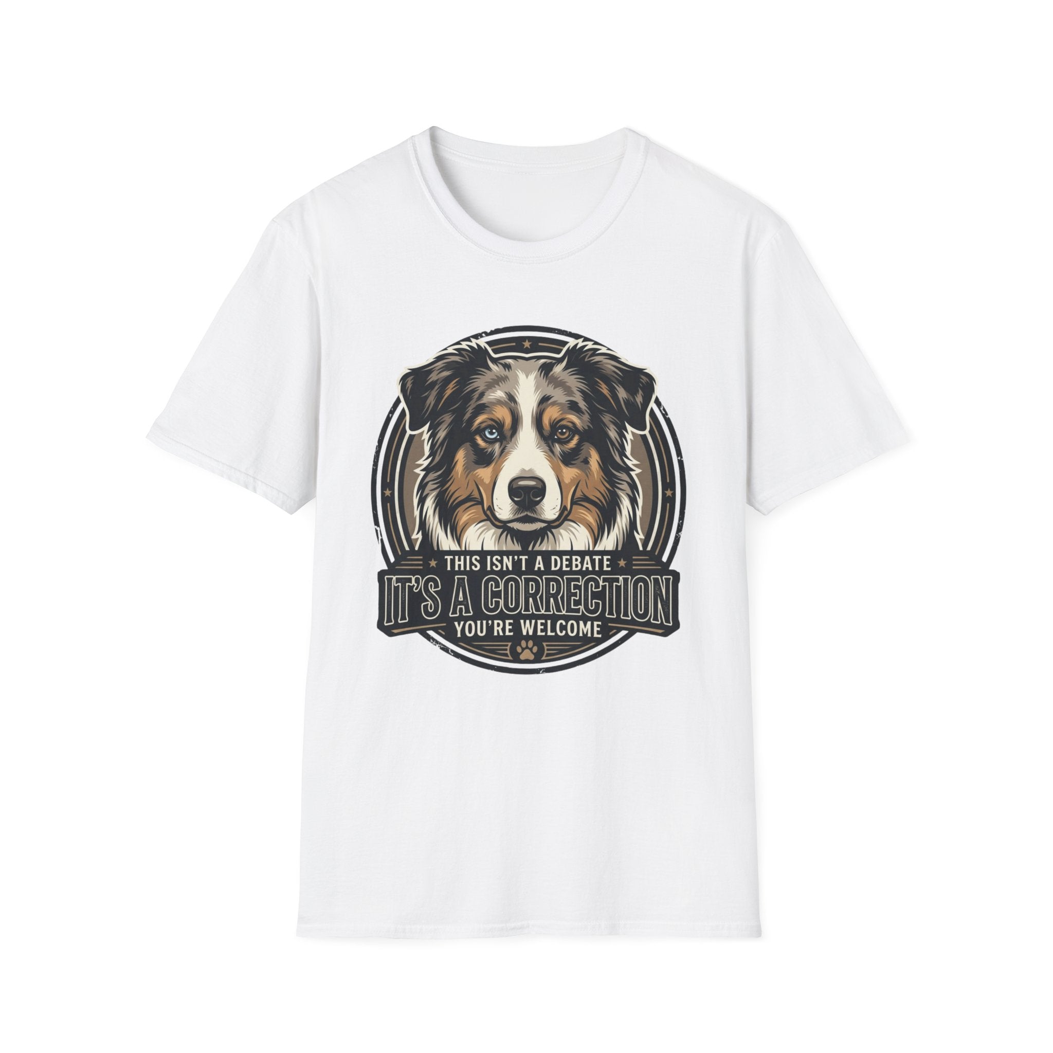 This Isn't a Debate Australian Shepherd Dog T-Shirt