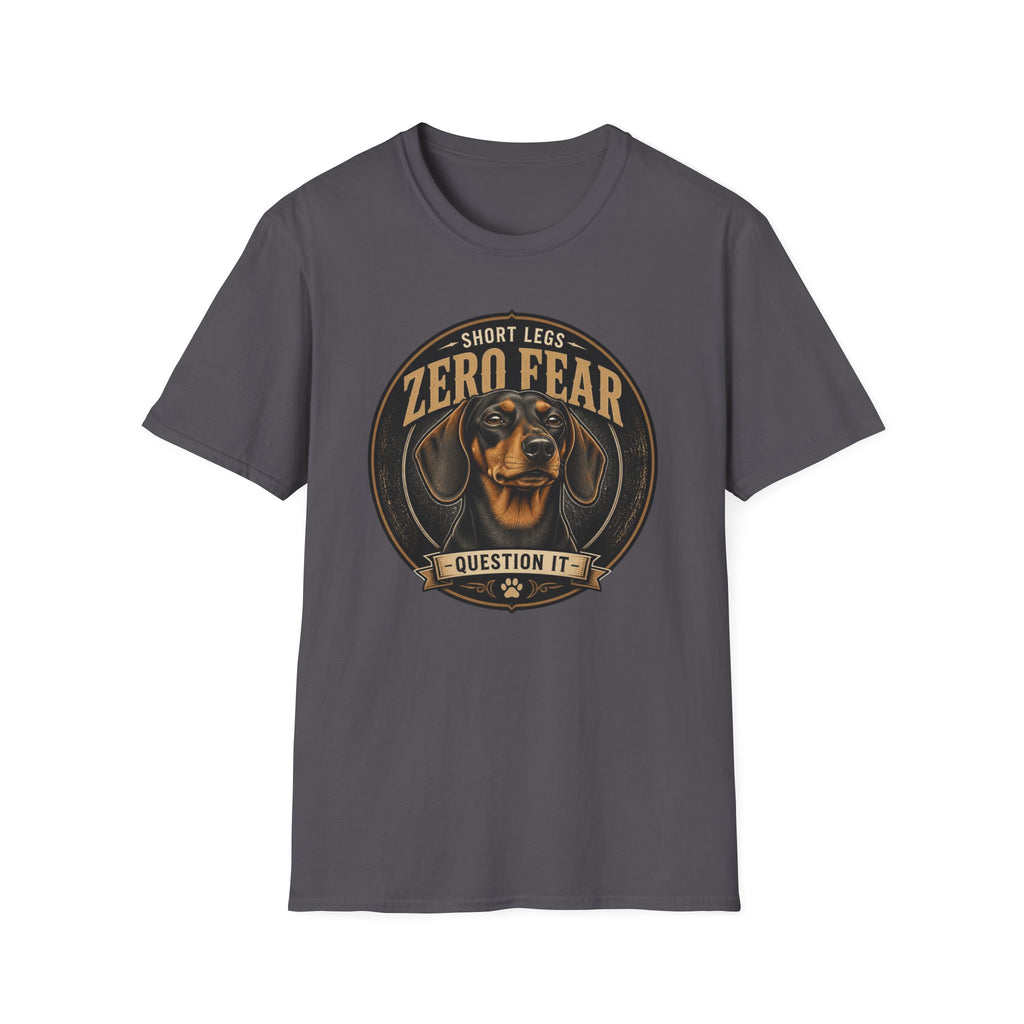 Zero Fear Dachshund Dog T-Shirt