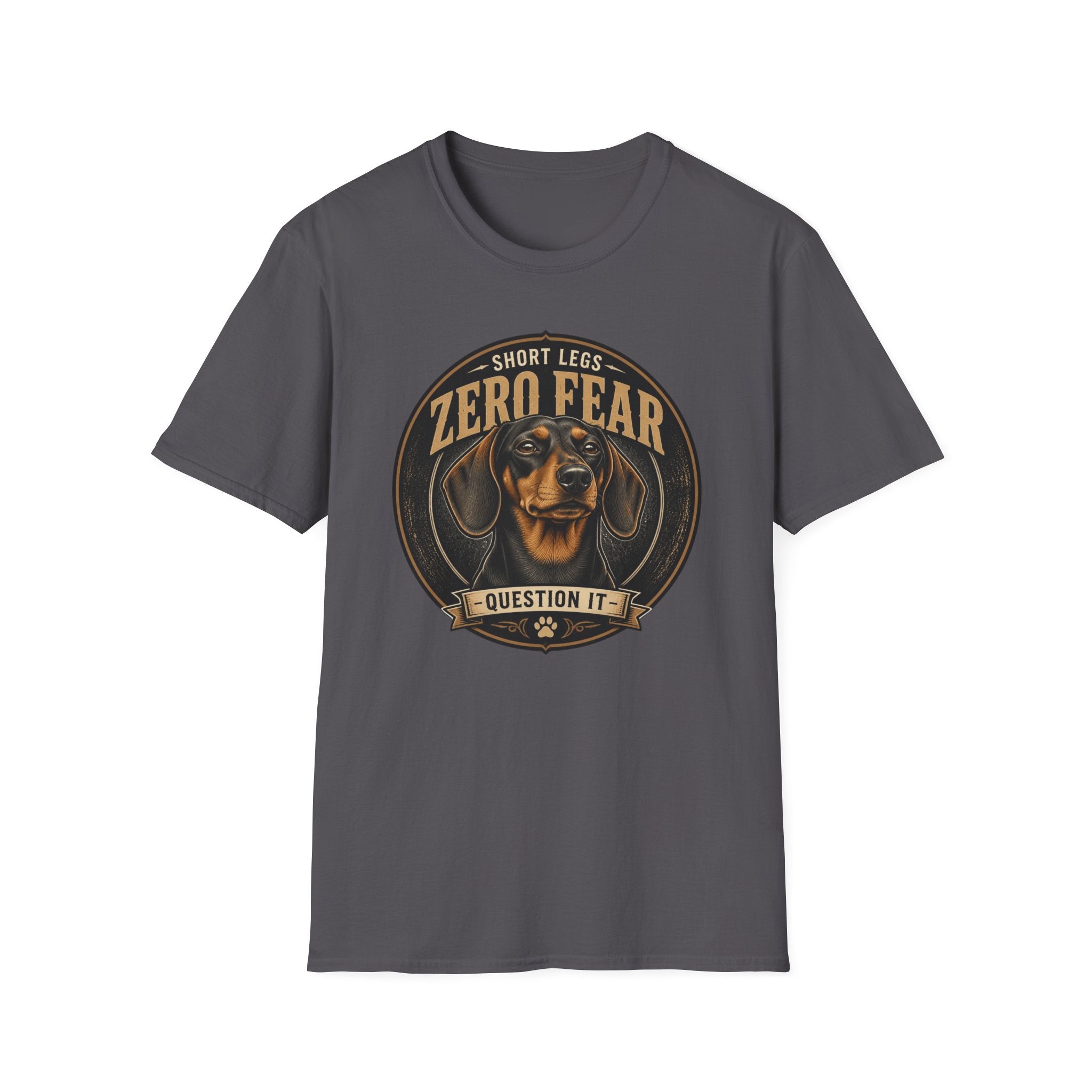 Zero Fear Dachshund Dog T-Shirt