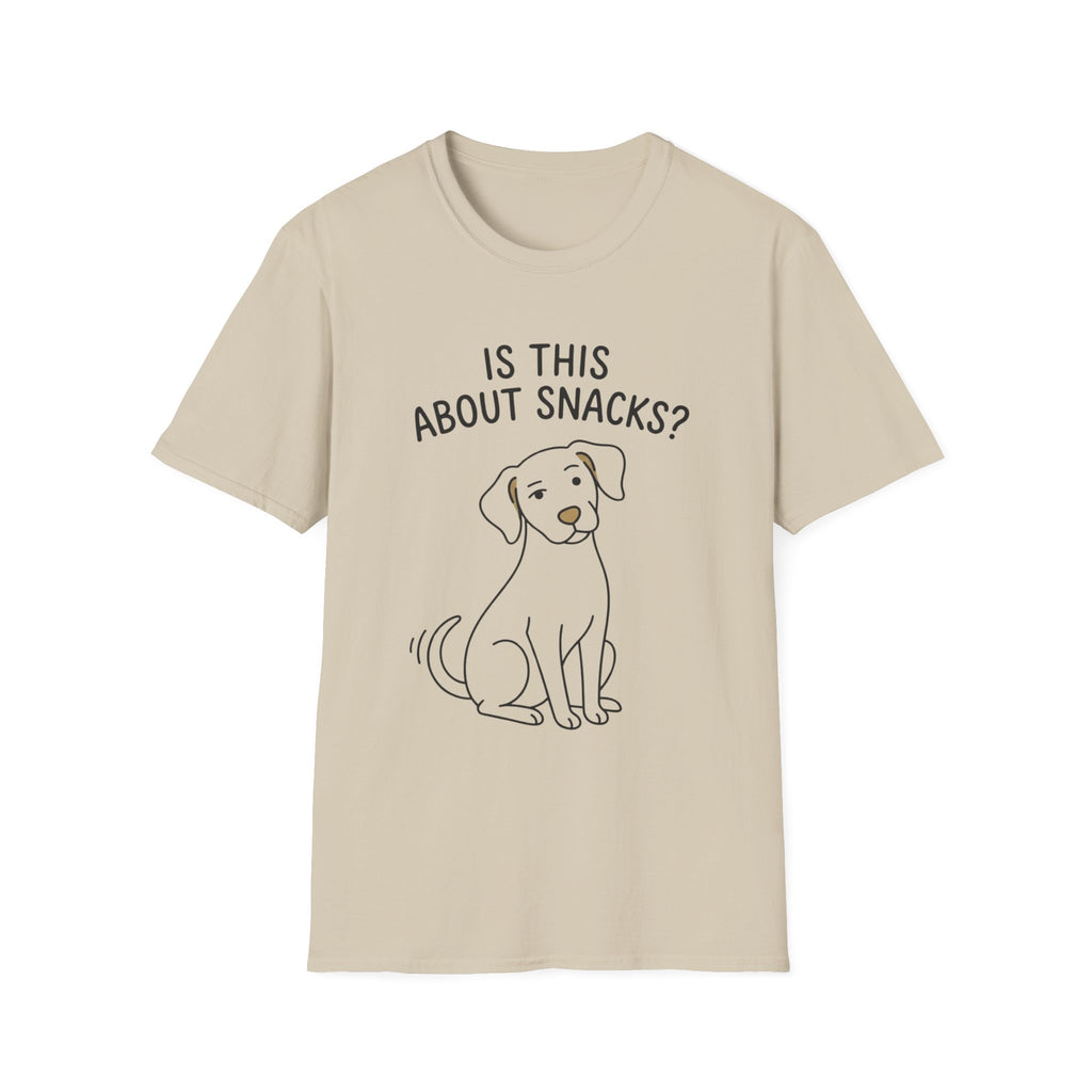 Is This About Snacks Dog T-Shirt
