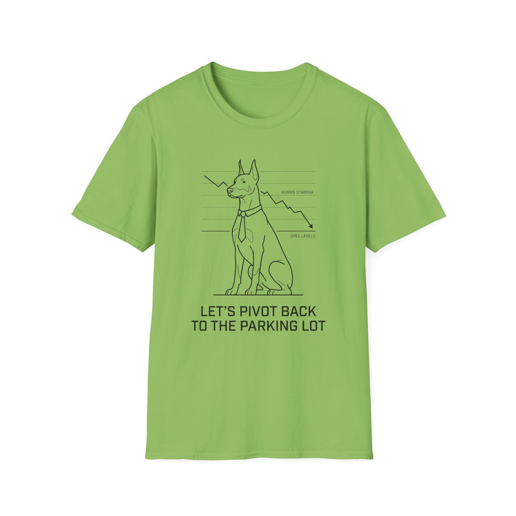 Let's Pivot Back Dog T-Shirt