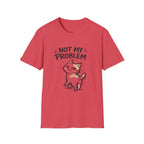 Not My Problem Cat T-Shirt